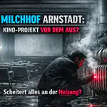 Arnstadt Zukunft »Milchhof«: Warum Das Kino-Projekt An Einer Heizung Zu Scheitern Droht